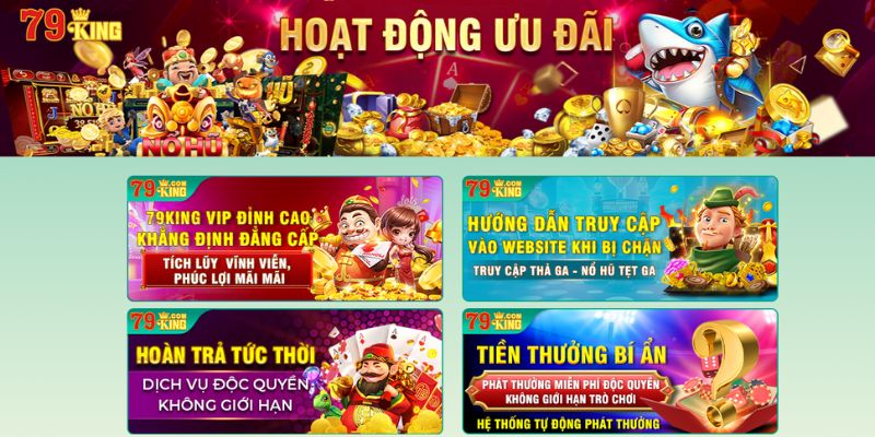 Các sự kiện khuyến mãi 79king hấp dẫn dành cho hội viên