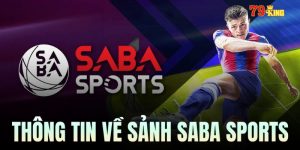 Sơ lược về sân chơi ấn tượng SABA Sports